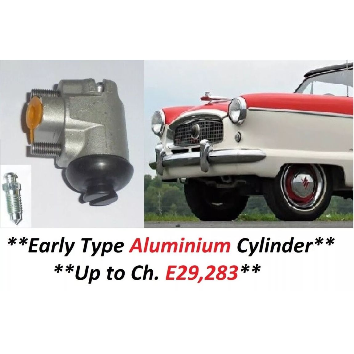 FRONT BRAKE WHEEL CYLINDER (Austin Metropolitan) (** RIGHT SIDE **) (**1952- 57 Only**)   